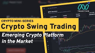 Crypto Mini-Series - How to Swing Trade Crypto using Tradytics