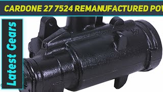 Cardone 27 7524 Remanufactured Power Steering Gear - Review 2023