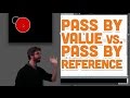 8.6: Pass by Value vs. Pass by Reference - Processing Tutorial