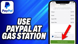 How To Use Paypal At Gas Station - Easy Fix