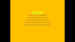 December 31st Daily Calendar Readings from the Book of Heaven