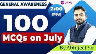 100 MCQs on July | IBPS PO | RRB PO | SBI PO/CLERK | General Awareness by Abhijeet Sir