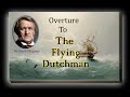 Wagner - Overture To 'The Flying Dutchman'