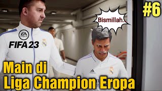 Main Di Liga Champion Eropa - MAS MET Turun Main GAES !! - Fifa 23 Career Mode - Part 6