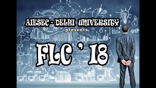 FLC 2018 ||  AIESEC in DELHI UNIVERSITY || EB Mountaineers | A Chetanya Koti Film