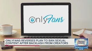 OnlyFans reverses plan to ban sexual content