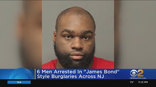 6 Men Arrested In 'James Bond Style' Burglaries Across New Jersey