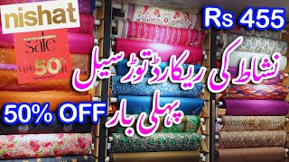 Nishat Sale 50% OFF 🚨🚨 // Nishat Season End Sale On Entire Stock Starting Rs 455 // Nishat Sale