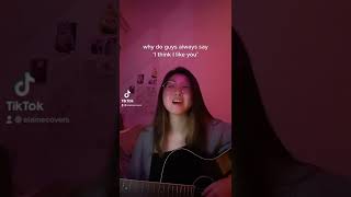 why do guys always say “I think I like you.” but never… (cover by elaine)  #cover #翻唱 #周兴哲