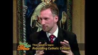 Sunday Night Prime - 2014-6-22 - Ryan Topping - REBUILDING CATHOLIC CULTURE