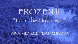 Frozen 2 (Into the Unknown lyrics)