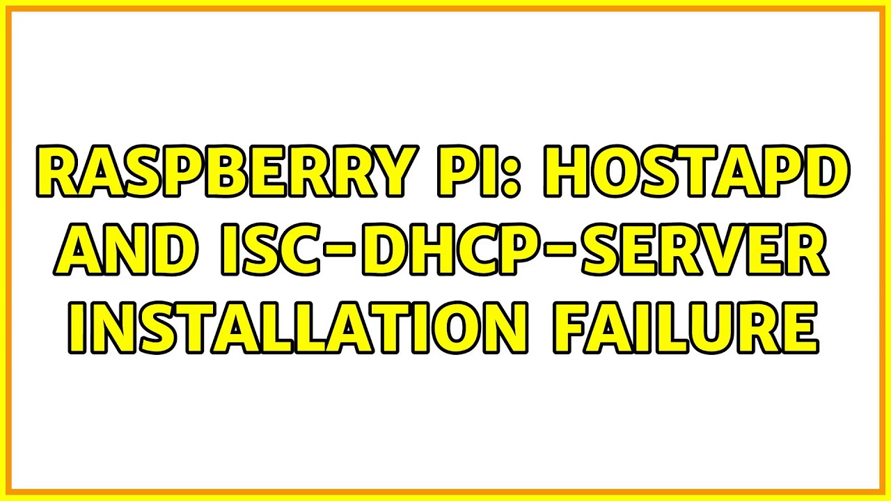 Raspberry Pi: HostAPD And Isc-dhcp-server Installation Failure - YouTube