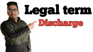 what is discharge legal term? discharge kya hota hai?#discharge ,#legalterm,#lawwithtwins