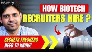 How the Biotech Industry Recruits Talent | Must-Know Tips for Freshers!👩‍🔬🧬