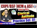 CRPF/BSF Clerical Aptitude Class | HCM Clerical Aptitude Practice Set | ASI Clerical Aptitude Class