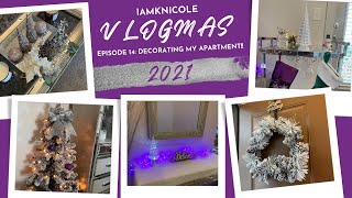 VLOGMAS EP 14: DECORATING MY APARTMENT! 2021