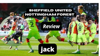 Sheffield United 1 nottingham forest 2 | fan opinion | feat jack