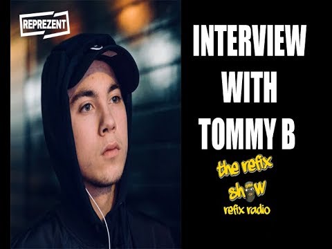 TOMMY B INTERVIEW - The Refix Radio Show #REPREZENT - YouTube