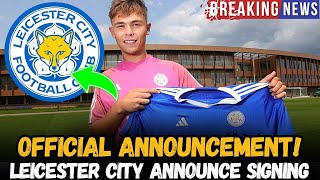 ⚠ OFFICIAL ANNOUNCEMENT! LEICESTER CITY ANNOUNCE SIGNING! LATEST LEICESTER CITY NEWS!