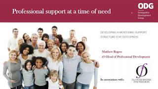 WEBINAR: Mentoring - Professional Support at a Time of Need, by Matthew Rogers
