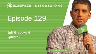 3Degrees Discussions #129 - Jeff Grabowski - QuesTek