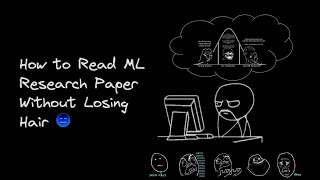 How to Read ML Research Paper Without Losing Hair