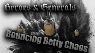 BOUNCING BETTY!!!!!! Heroes and Generals Funny Moments gameplay