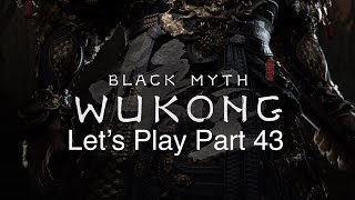 Black Myth:Wukong Let's Play Part 43