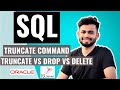 SQL TRUNCATE COMMAND | TRUNCATE VS DROP VS DELETE | SQL tutorial for beginners