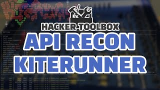 API Recon with Kiterunner - Hacker Toolbox