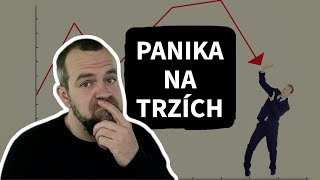 Jak sledovat očekávanou paniku na finančních trzích