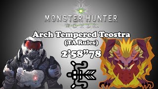 [MHW PC] Arch Tempered Teostra - Bow TA Rules - 2'58\