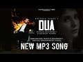 DUA (Official Mp3 Song) Manan Bhardwaj | Kaashish Vohra, Rahul Jaittly | Amanninder Singh | Bhushan