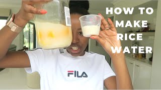 How To Make Authentic Rice Water |  YAO Women Recipe EP.3