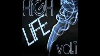 High Life Vol. 1 By Dj Kristo!!!