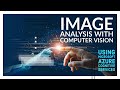 Image Analysis with Computer Vision using Microsoft Azure Cognitive Services