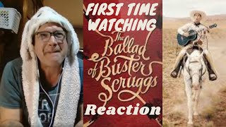 BEAUTIFUL! THE BALLAD OF BUSTER SCRUGGS REACTION