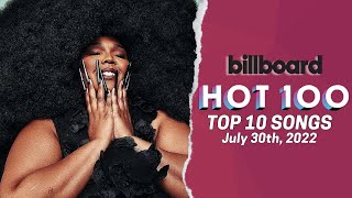 Billboard Hot 100 Songs Top 10 This Week | July 30th, 2022