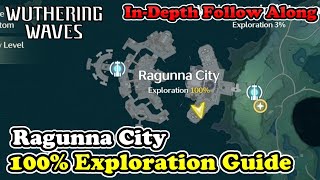 Ragunna City 100% Exploration Guide Wuthering Waves Ragunna City All Sonance Caskets \u0026 Collectibles