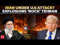 America bombs Iran? Mystery explosions ‘rock’ Tehran and Shiraz amid rising war fears