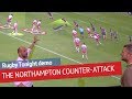 Rugby Tonight Demo: Northampton's lethal counter-attack explained