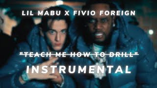 Lil Mabu x Fivio Foreign - TEACH ME HOW TO DRILL ( INSTRUMENTAL )