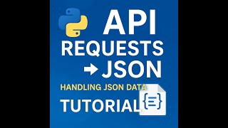 📡 Python API Requests & JSON Handling Tutorial | Beginners Guide 🐍