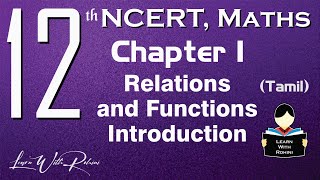 Relations and Functions | Chapter 1 | Introduction | NCERT | Maths | Tamil | class 12