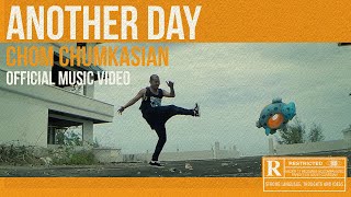 Another Day  [ปิดบริการ] - Chom Chumkasian (Official MV)