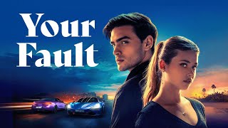 Your Fault (2024) Movie | Gabriel Guevara | Nicole Wallace | Marta Hazas | Review And Facts