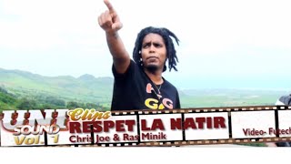 ChristJo - Respet la natire  ft Ras Minik | official music video