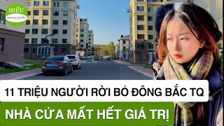 Hơn 11 triệu người đã rời bỏ Đông Bắc Trung Quốc.|| HIỂU TRUNG QUỐC