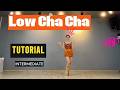 Low Cha Cha Linedance / Tutorial/ Intermediate