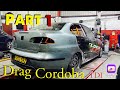 Seat Cordoba into a Drag Racing car